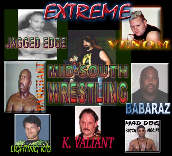 Enter Extreme Midsouth Wrestling!